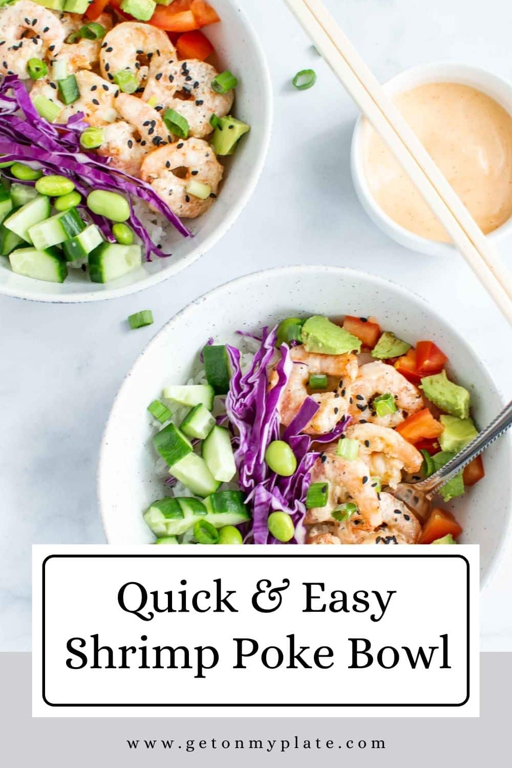 Easy Shrimp Poke Bowl | Get On My Plate | Delicious, Easy Recipes