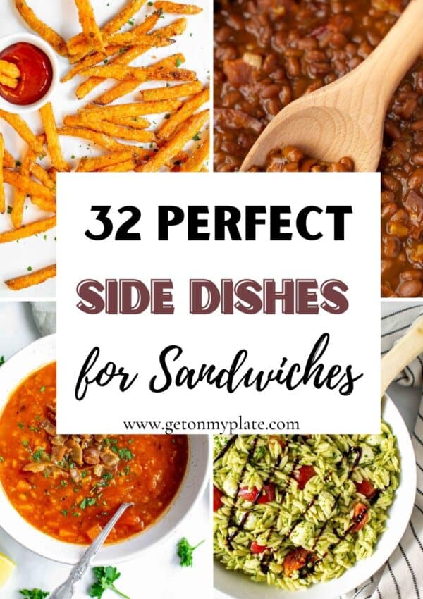 32 Perfect Sides for Sandwiches (not chips!)