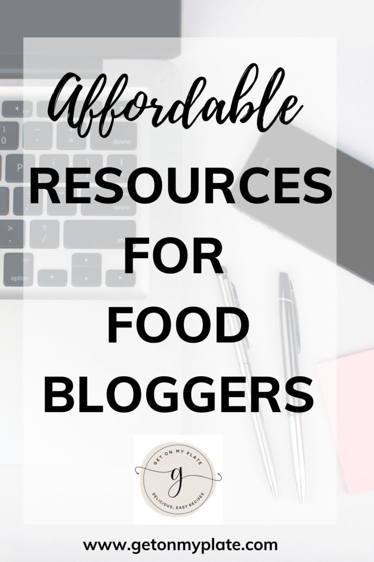 18+ Affordable Resources for Food Bloggers
