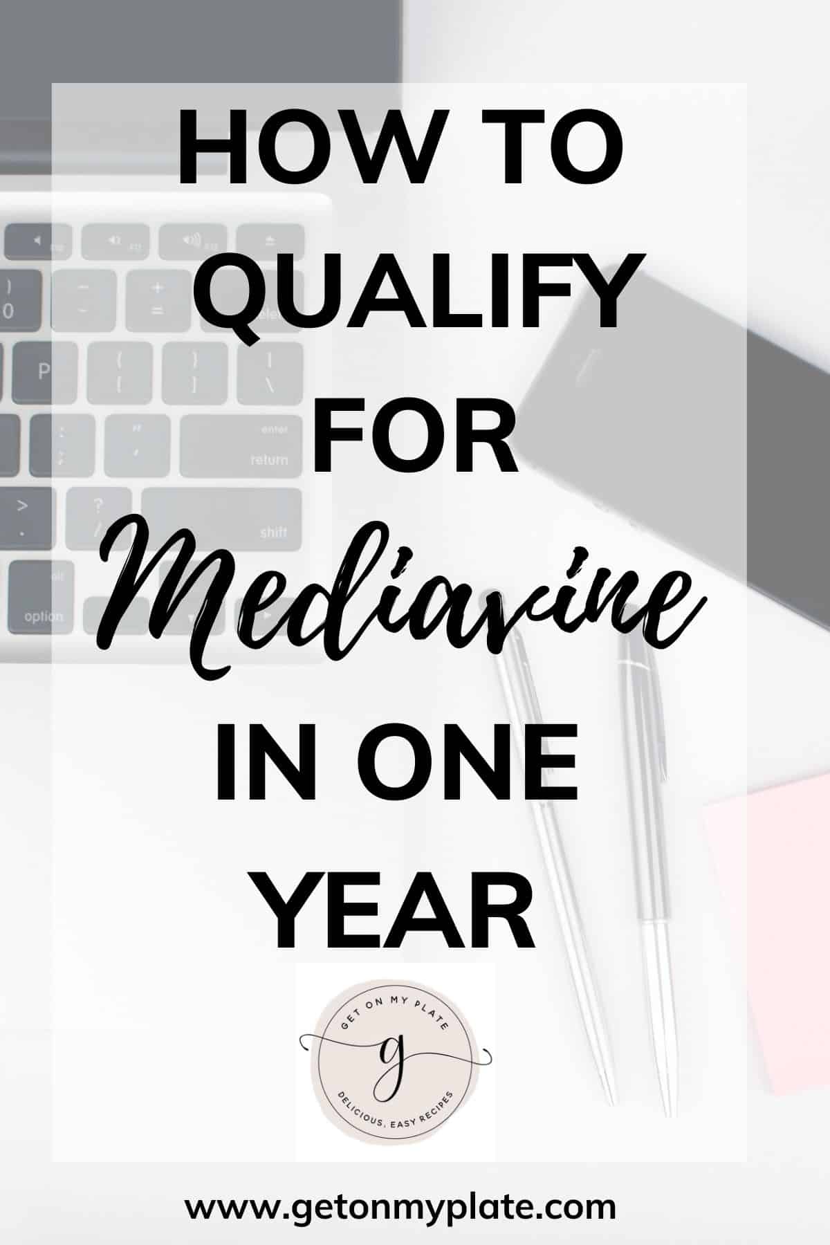 Graphic about how to qualify for Mediavine on one year.