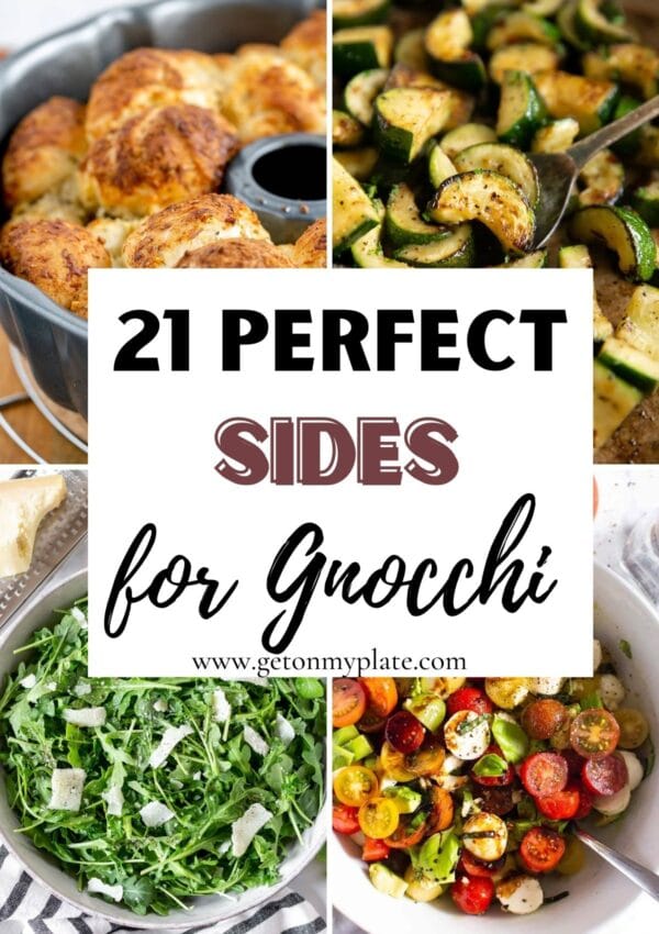 Graphic that says 21 Perfect Sides for Gnocchi.