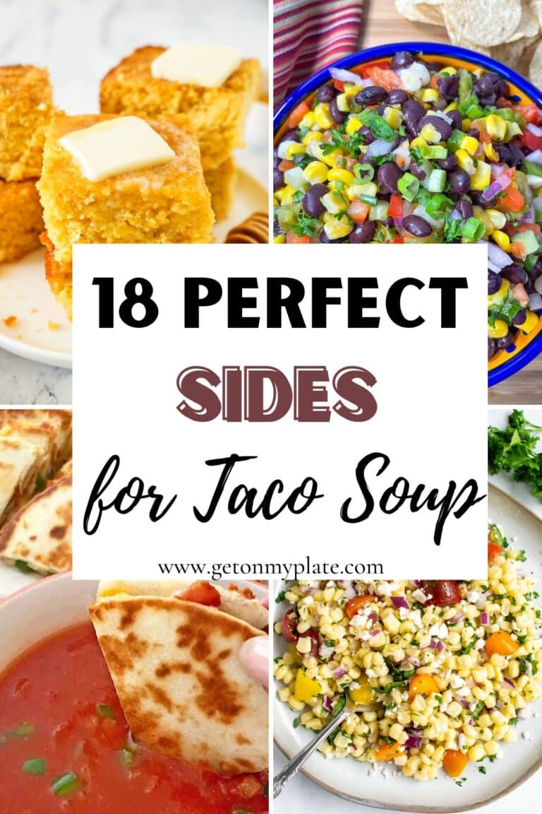 What to Serve with Taco Soup: 18 Delicious Sides