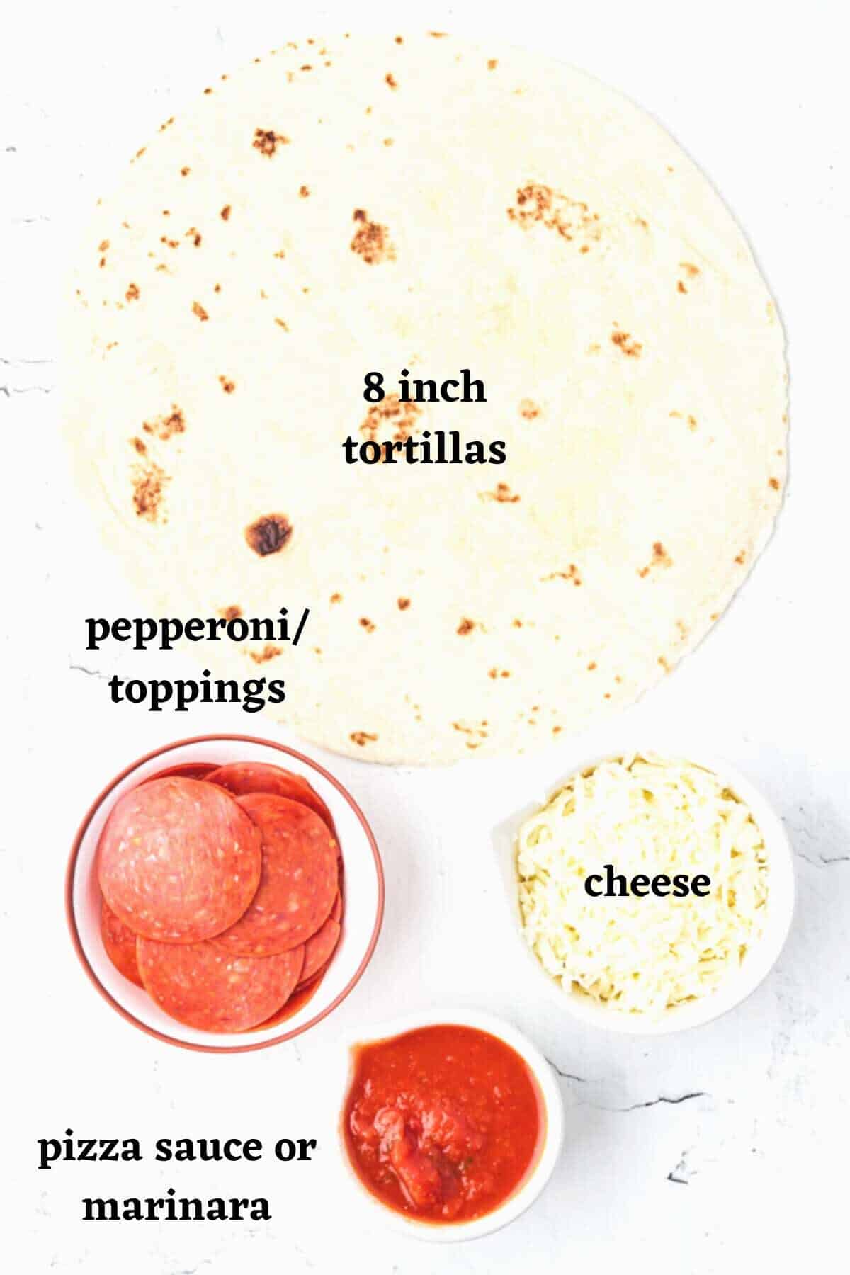 Ingredients needed to make air fryer tortilla pizza.