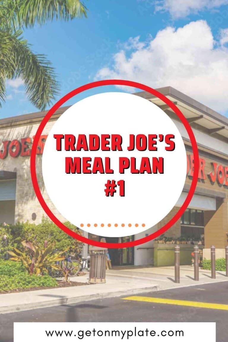 Trader Joe’s Weekly Meal Plan #1