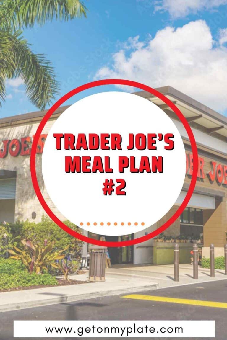 Trader Joe’s Meal Plan #2