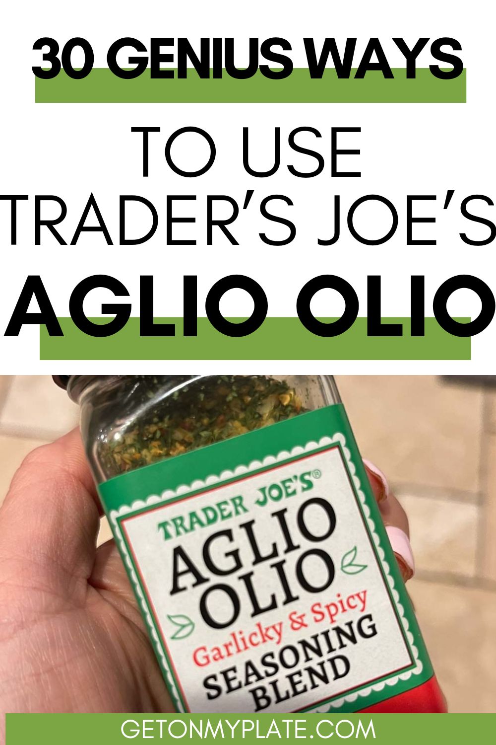 A photo of the bottle of Trader Joe's spice Aglio Olio.