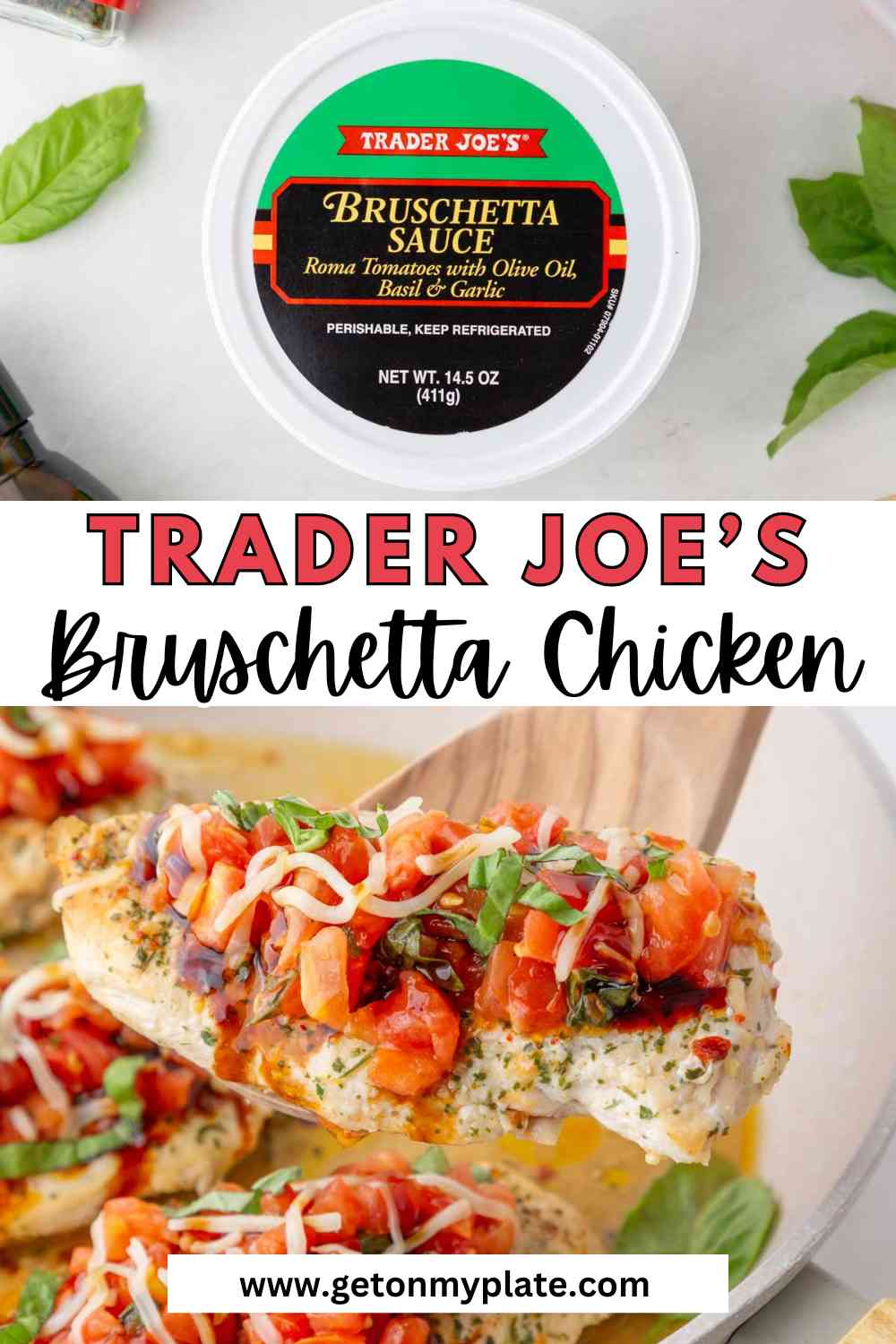 Pinterest Pin with Trader Joe's Bruschetta Sauce and Trader Joe's bruschetta chicken on a plate.