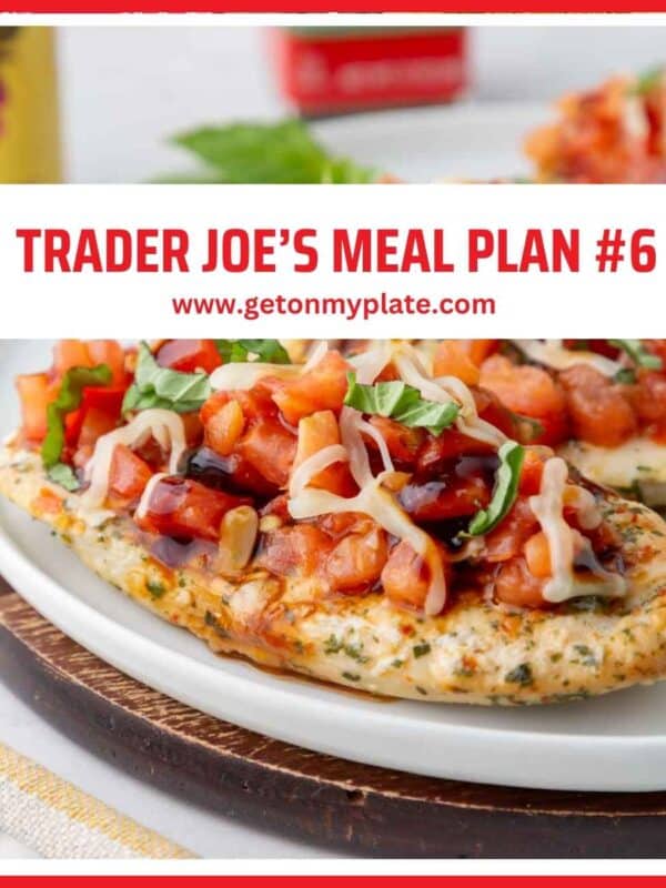 Trader Joe’s Meal Plan #6