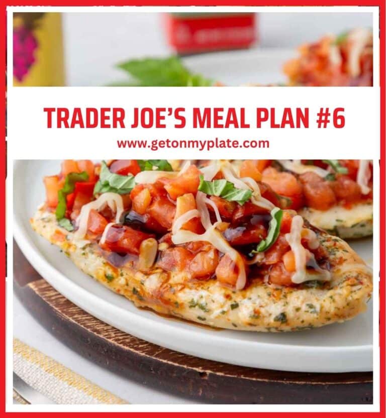 Trader Joe’s Meal Plan #6