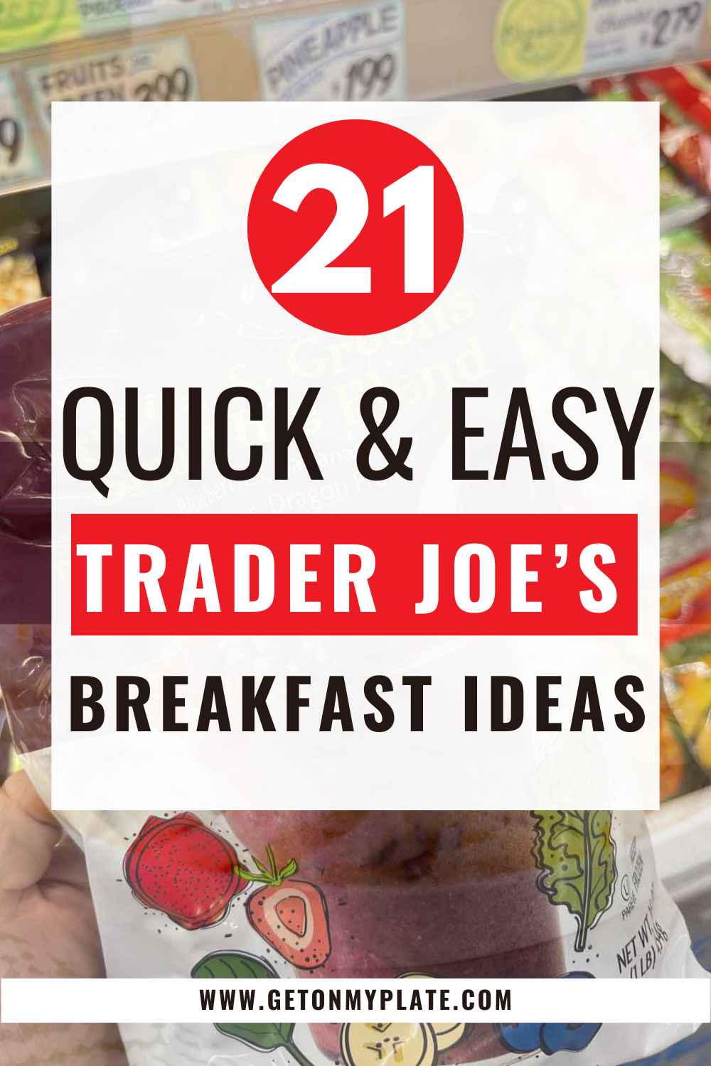 Pinterest pin for Trader Joe's breakfast ideas.