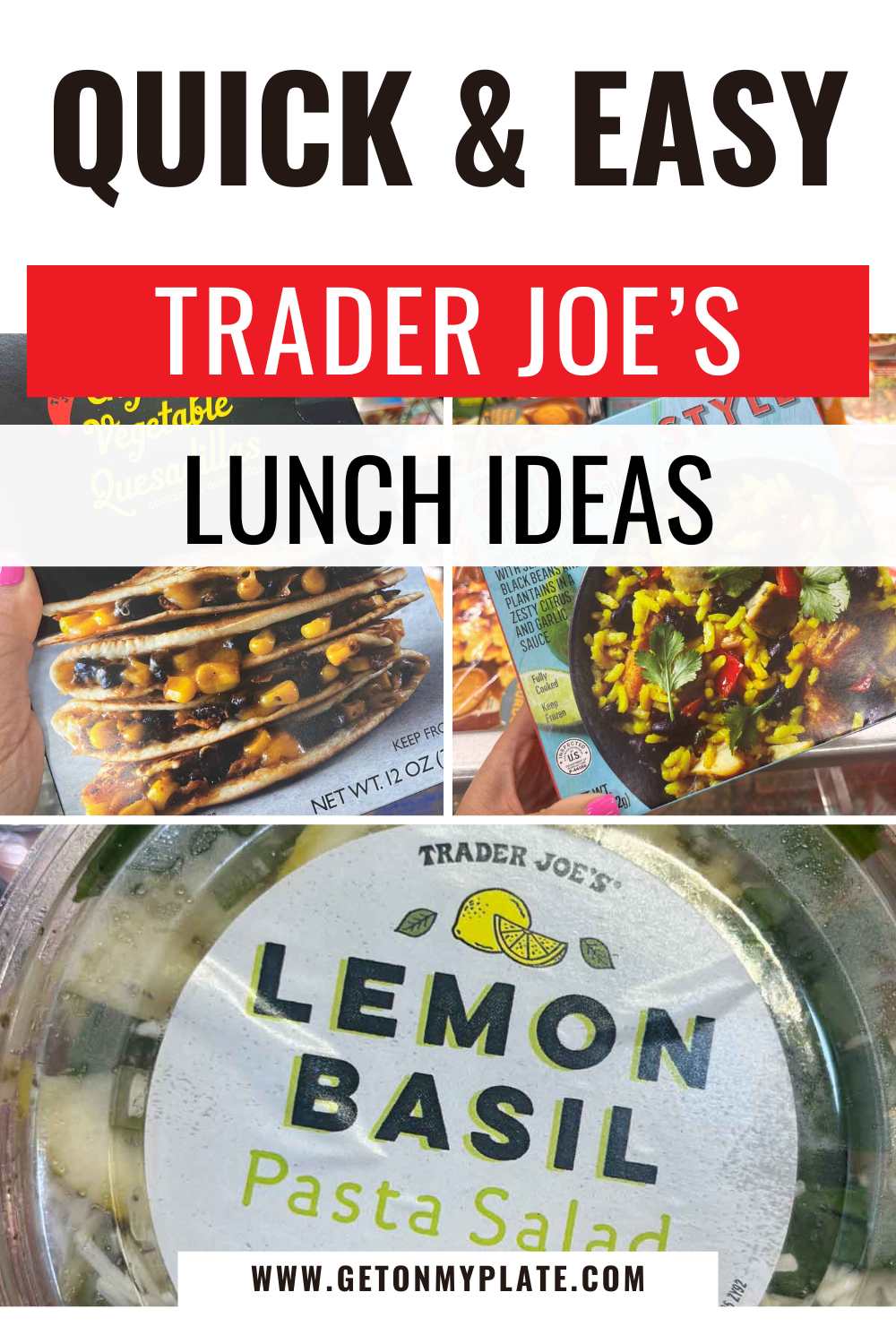 Pinterest Pin for Trader Joe's Lunch ideas.