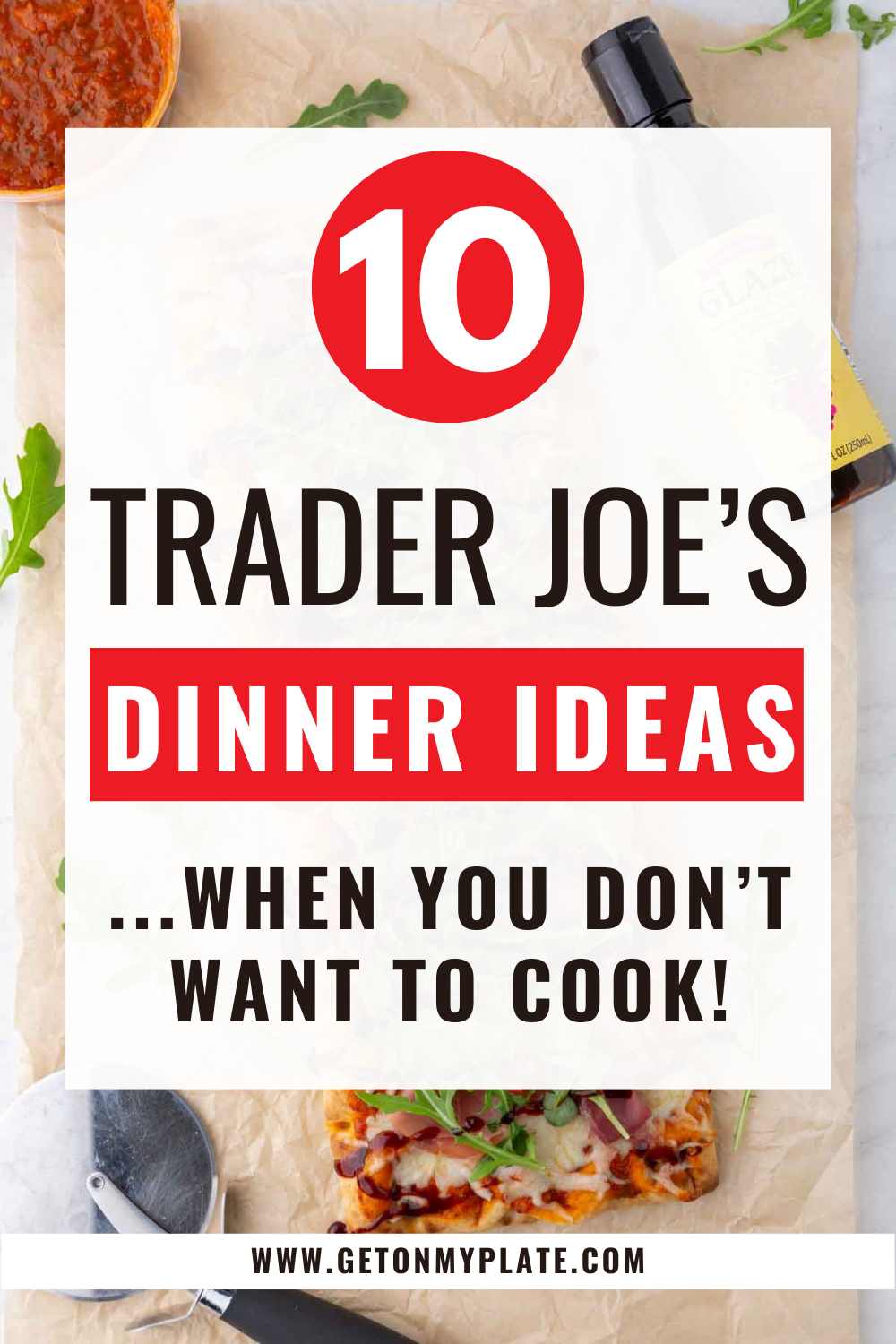 Featured image for easy Trader Joe's dinners.