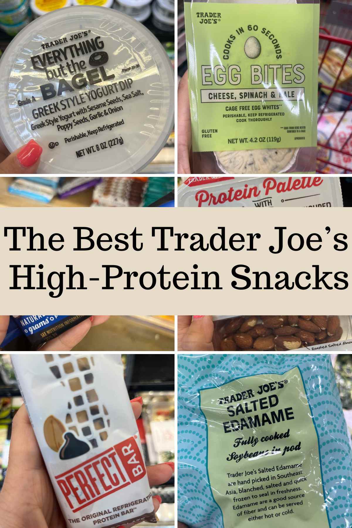 The best Trader Joe's high protein snacks.