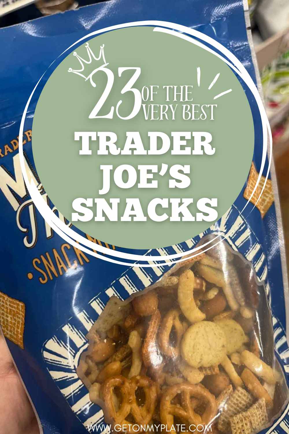 Collage for the best Trader Joe's Snacks.