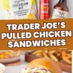 Pinterest pin for Trader Joe's Pulled Chicken Sandwiches.