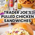 Pinterest pin for Trader Joe's Pulled Chicken Sandwiches.