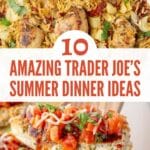 Pinterest pin for Trader Joe's summer ideas.