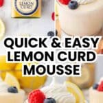 Pinterest pin for lemon curd mousse.
